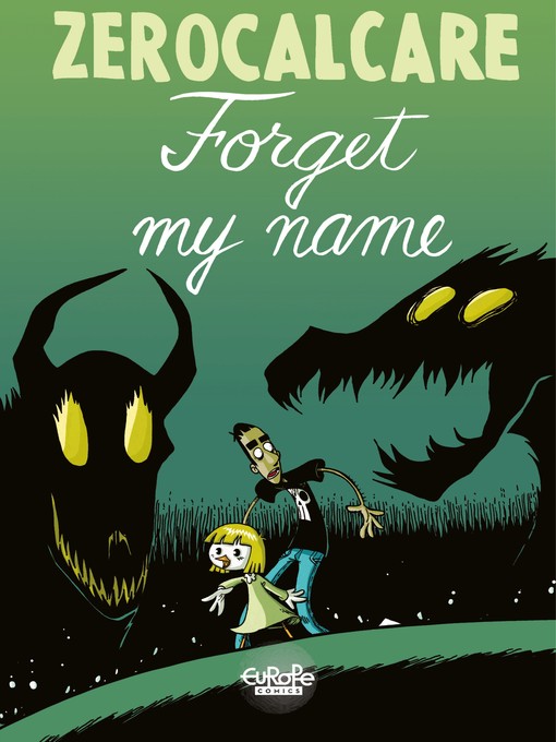 Title details for Forget My Name by Zerocalcare - Available